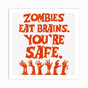 Mens Zombies Eat Brains Art Print