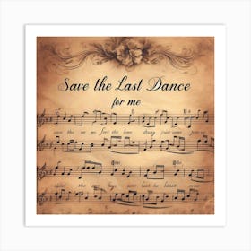 Save The Last Dance For Me 2 Art Print