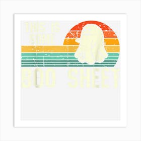 This Is Some Boo Sheet Spooky Retro Ghost Halloween Costume Art Print