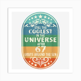 67 Year Of Being Awesome Limited Edition 67th Birthday Art Print