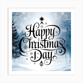 Happy Christmas Day 9 Art Print