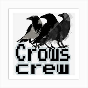 Crows Crew Art Print