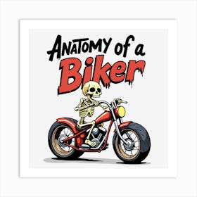 Anatomy Of Biker(1) Art Print