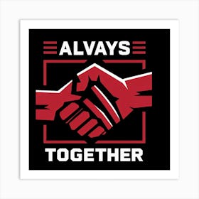 Always Together Art Print