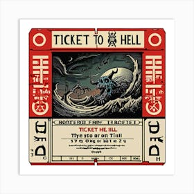 Ticket To Hell 1 Art Print