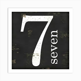 Seven Number Sign Art Print