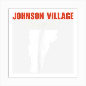 Johnson Village Vermont Usa State America Travel Vermonter Art Print