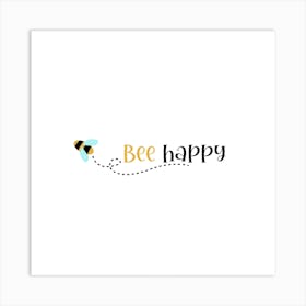 Bee Happy Art Print