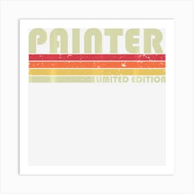 Trending Painter Funny Job Title Profession Birthday Worker Idea Art Print