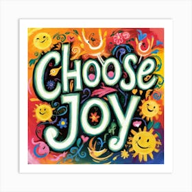 Choose Joy Art Print