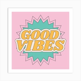 Good Vibes Retro Pink Art Print