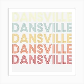 Dansville New York Dansville Ny Retro Vintage Text Art Print