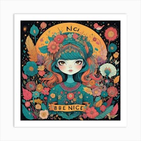 Illustrative Albedo Be Nice Art 0 Art Print