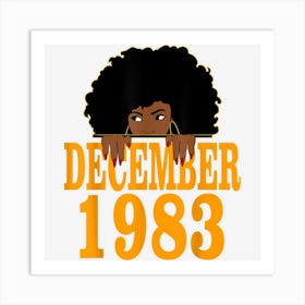 December 1983 39th Birthday 39 Years Old Black Women Girls Art Print