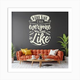 Pure Joy That Everyone Will Like Art Print