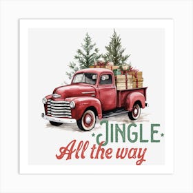 Jingle All The Way Art Print