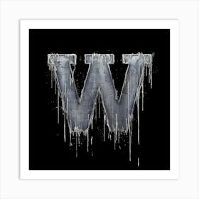 W Made of Iron Art Print