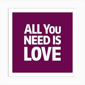 All You Need Is Love 2 Art Print