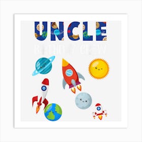 Uncle Of The Birthday Astronaut Boy Girl Space Theme Art Print