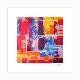 Contemporary art, modern art, mixing colors together, hope, renewal, strength, activity, vitality. American style.84 Art Print