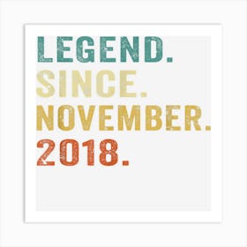 Legend Since November 2018 4 Year Old 4th Birthday Gift Art Print