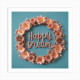 Happy Dream Art Print