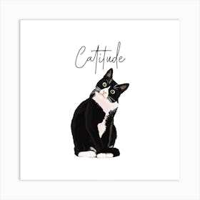 Catitude Cat Square Art Print