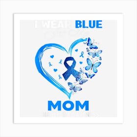 I Wear Blue For My Mom Diabetes Awareness Butterfly Family Art Print