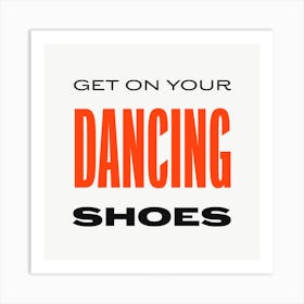 Dancing Shoes 2 Square Art Print