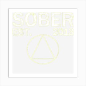 Sober Recovery Sober Life October Abstinence Sobriety Art Print