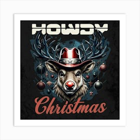 Howdy Christmas Art Print