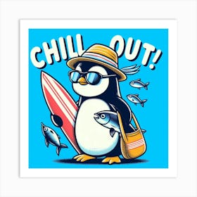 Chill Out Penguin Art Print