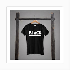 Black T - Shirt 23 Art Print