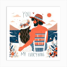 You My Everything - couple lovers on a vacation Art Print