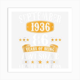 86 Years Old Gifts Vintage September 1936 86th Birthday Art Print