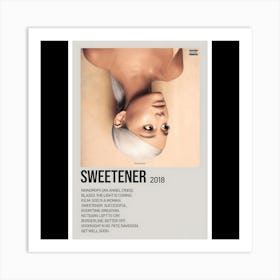 Sweetener - Ariana Grande, 2018 Art Print