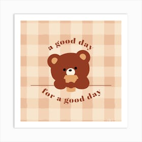 Good Day Bear 1 Art Print