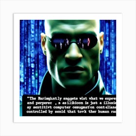 Matrix Man Art Print