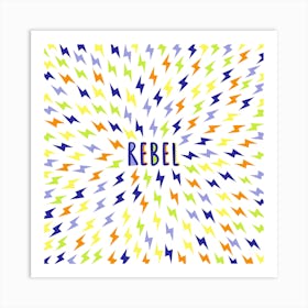 Rebel Art Print