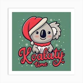 Christmas Koalaty Time Art Print