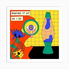 Making It Up As I Go Square Art Print