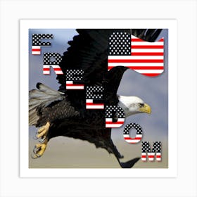Freedom Patriotic American Usa Art Print