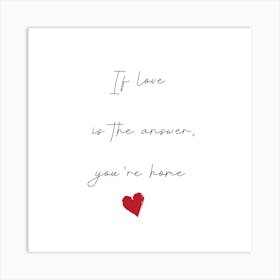 You're Home Art Print