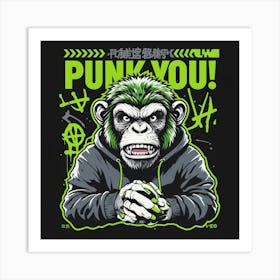 Punk You Art Print