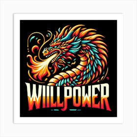 Willpower Dragon Art Print