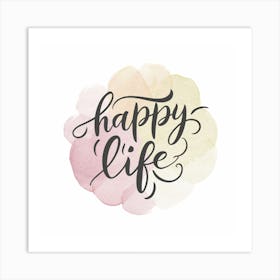 Happy Life Art Print