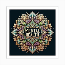 Mental Health 3 Art Print