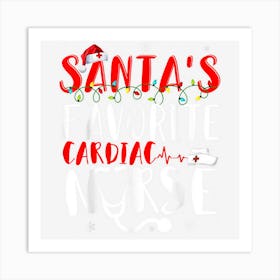 Santas Favorite Cardiac Nurse Christmas Love Santa Art Print