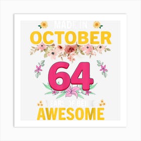 64 Years Old Women Made In October 1958 Birthday Gifts Art Print