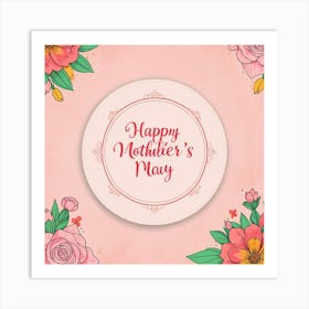 Happy Mother'S Day 7 Art Print